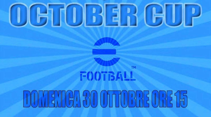 October Cup - Torneo Gratuito per eFootball 2023!